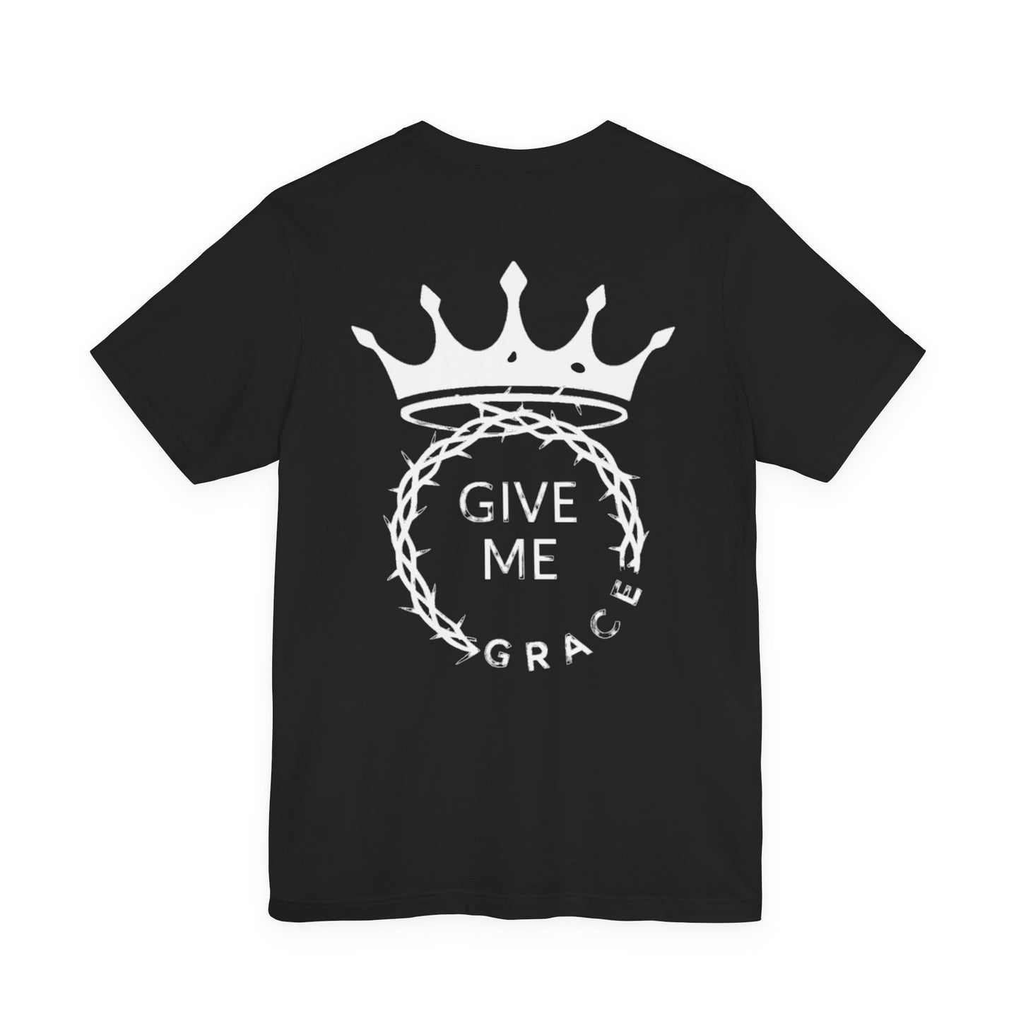 Give Me Grace Crown of Thorns Futuristic Grace Tee, Vibes Shirt, Trendy Unisex Top, Cool Graphic Art, Modern Style T-Shirt